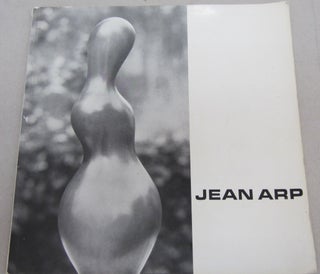 Item #67847 Jean Arp: Sculpture, Reliefs, Works on Paper