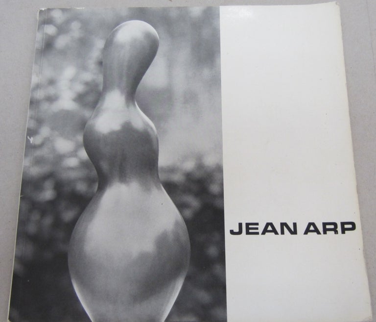 Item #67847 Jean Arp: Sculpture, Reliefs, Works on Paper.