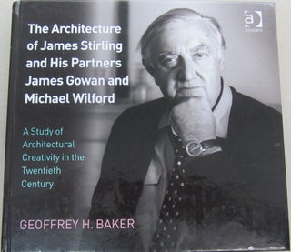 Item #67891 The Architecture of James Stirling and His Partners James Gowan and Michael Wilford:...