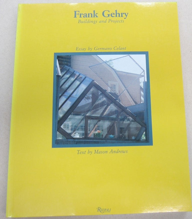 Item #67892 Frank Gehry: Buildings and Projects. Mason Andrews, Germano Celant.