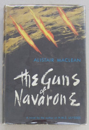 Item #68235 The Guns of Navarone. Alistair Maclean