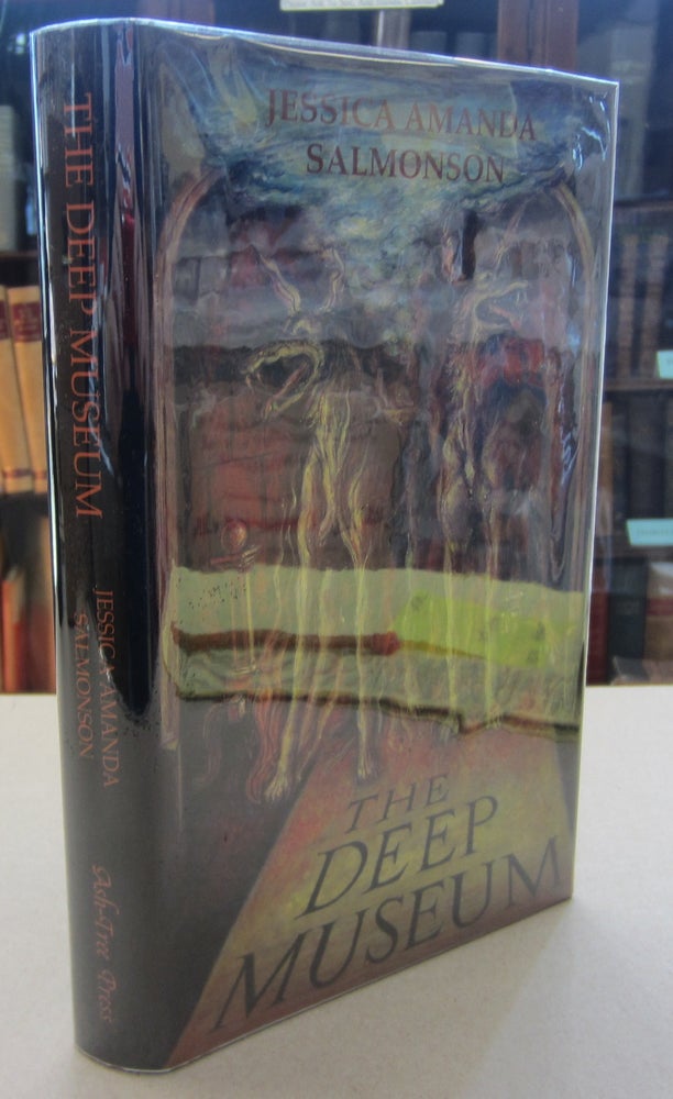 Item #68282 The Deep Museum: Ghost Stories of a Melancholic. Jessica Amanda Salmonson.
