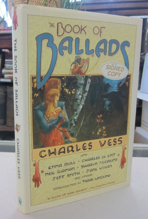Item #68419 The Book of Ballads. Charles Vess, et. al