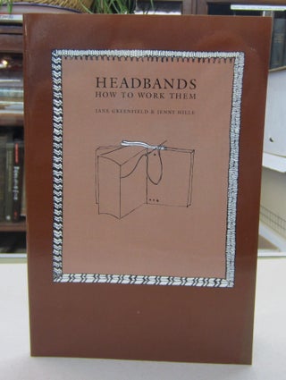 Item #68446 Headbands: How to Work Them. Jane Greenfield, Jenny Hille