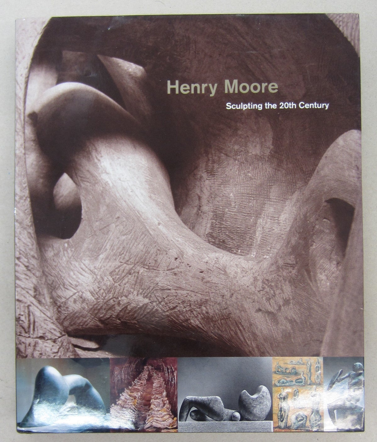 HENRY MOORE・Doreen Ehrlich・大型本・洋書・図録 Henry Moore: Sculpting the 20th Century | Dorothy Kosinski