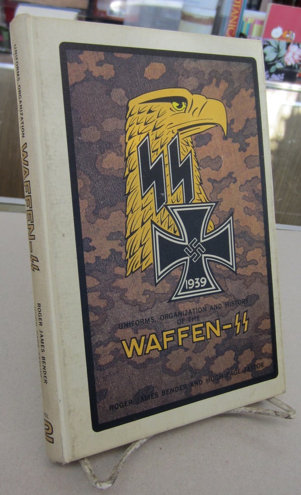 Item #68828 Uniforms, Organization and History of the Waffen-SS Volume 2. Roger James Bender, Hugh Page Taylor.