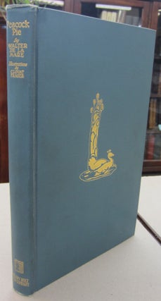 Item #68995 Peacock Pie; A Book of Rhymes. Walter de la Mare