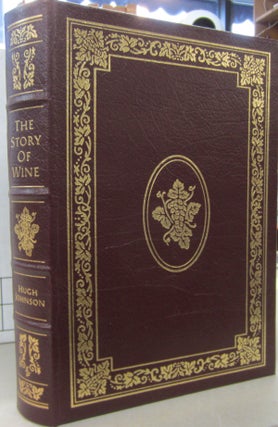 Item #69014 Hugh Johnson's Story of Wine. Hugh Johnson