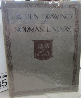 Item #69019 The Pen Drawings of Norman Lindsay; Special Number of Art in Australia. Sydney Ure...