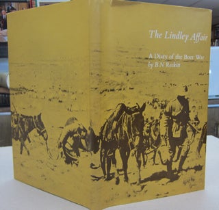 Item #69041 The Lindley Affair: A Diary of the Boer War. B. N. Reckitt