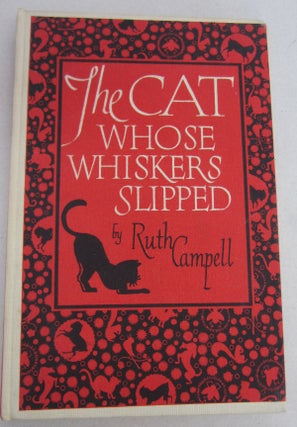 Item #69126 The Cat Whose Whiskers Slipped; And Other Stories. Ruth Campell