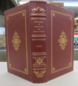 Item #69188 A Treatise on the Diseases of Infancy and Childhood. J. Lewis Smith