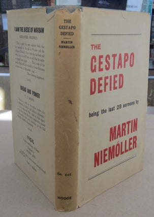 Item #69220 The Gestapo Defied being the last 28 Sermons. Martin Niemöller