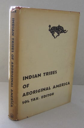 Item #69353 Indian Tribes of Aboriginal America; Selected Papers of the XXIXth International...
