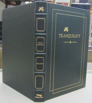 Item #69485 Tranquillity; Tales of Sport with the Gun. Harold P. Sheldon