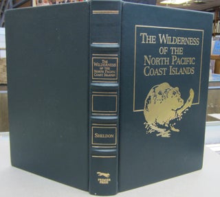 Item #69511 The Wilderness of the North Pacific Coast Islands; A Hunter's Experience While...