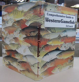 Item #69564 Comprehensive Guide to Western Gamefish. Ed Lusch