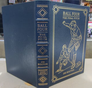 Item #69717 Ball Four: The Final Pitch. Jim Bouton, Leonard Shecter
