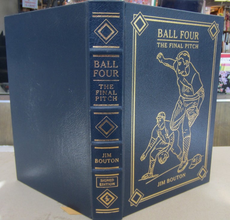 Item #69717 Ball Four: The Final Pitch. Jim Bouton, Leonard Shecter.