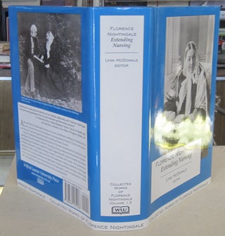 Item #69840 Florence Nightingale: Extending Nursing: Collected Works of Florence Nightingale...