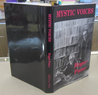 Item #69880 Mystic Voices; Being Experiences of The Revd Philip Rivers Pater Squire and Priest...