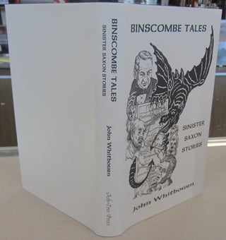 Item #69892 Binscombe Tales: Sinister Saxon Stories. John Whitbourne
