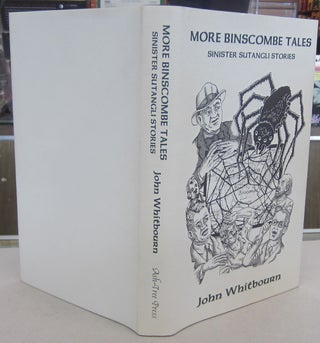 Item #69899 More Binscombe Tales: Sinister Sutangli Stories. John Whitbourn