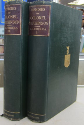 Item #69964 Memoirs of the Life of Colonel Hutchinson Governor of Nottingham by his Widow Lucy....