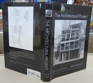 Item #70044 The Architectural Project. Alfonso Corona-Martinez, Malcolm Quantrill, ed