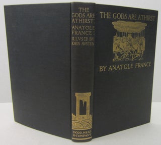 Item #70094 The Gods Are Athirst. Anatole France with, Alfred Allinson