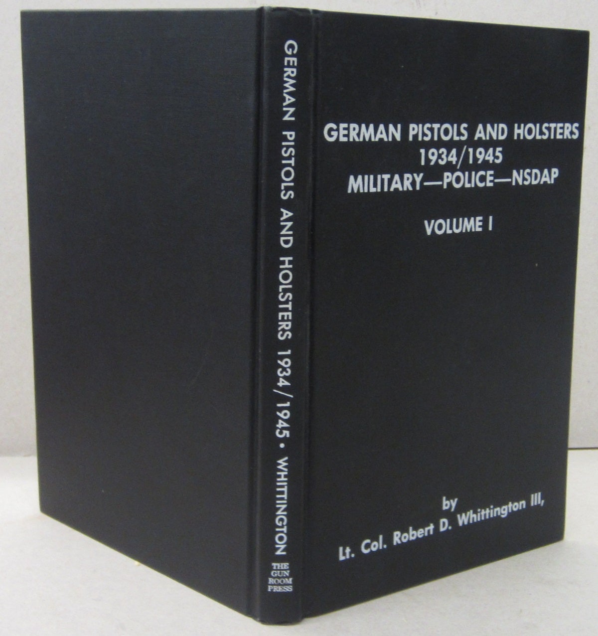 German Pistols and Holsters, 1934-1945: Military, Police, NSDAP