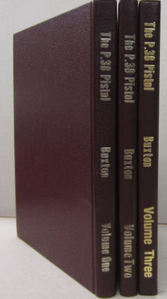 Item #70180 The P.38 Pistol in three volumes. Warren H. Buxton
