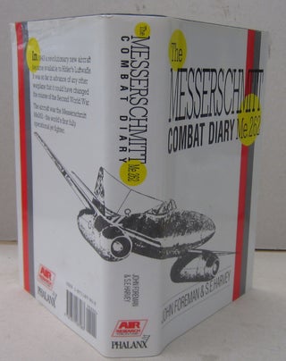 Item #70185 The Messerschmitt Combat Diary Me.262; The Story of the World's First Jet Fighter in...