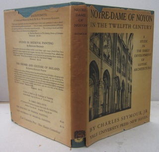 Item #70190 Notre-Dame of Noyon in the Twelfth Century; A Study in the Early Development of...