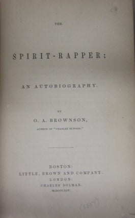 The Spirit-Rapper; An Autobiography.