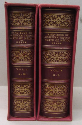 Item #70250 Handbook of American Indians North of Mexico in Two Parts. Frederick Webb Hodge