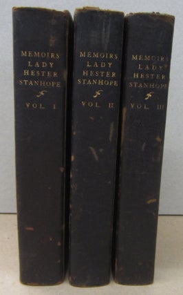Item #70341 Memoirs of the Lady Hester Stanhope, as Related by Herself in Conversations with her...
