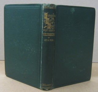 Item #70368 Adventures of One Terence McGrant; A Brevet Irish Cousin of President Ulisses...