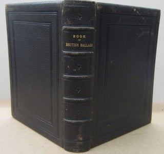 Item #70390 The Book of British Ballads. S. C. Hall, ed