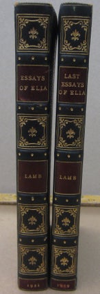 Item #70399 The Essays of Elia with The Last Essays of Elia. Charles Lamb