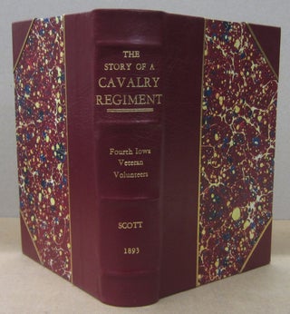 Item #70414 The Story of a Cavalry Regiment: The Career of the Fourth Iowa Veteran Volunteers...