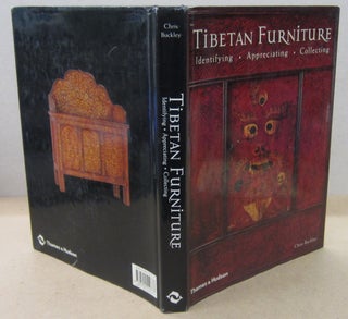 Item #70418 Tibetan Furniture Identifying, Appreciating, Collecting. Chris Buckley