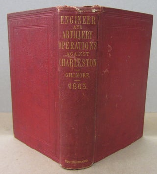 Item #70423 Engineer and Artillery Operations Against the Defences of Charleston Harbor in 1863;...