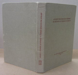 Item #70439 Ancient Macedonian Studies in Honor of Charles F. Edson