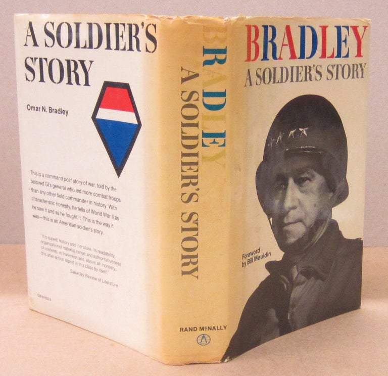 Item #70444 A Soldier's Story. Omar N. Bradley, Bill Mauldin, foreword.