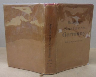 Item #70446 Northern Germany As Far as the Bavarian and Austrian Frontiers Handbook for...