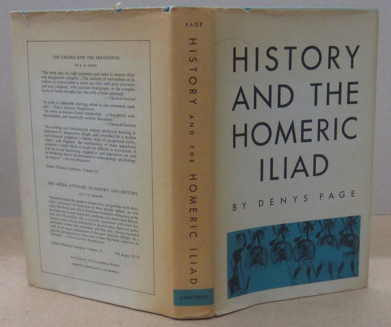 Item #70453 History and the Homeric Iliad. Denys L. Page.