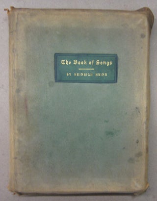 Item #70482 The Book of Songs. Heinrich Heine