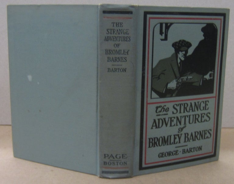 Item #70506 The Strange Adventures of Bromley Barnes. George Barton.