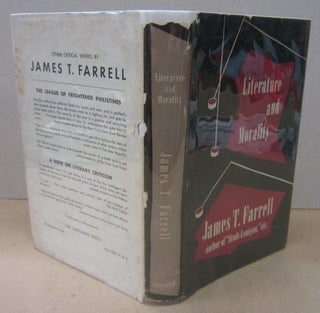 Item #70524 Literature and Morality. James T. Farrell